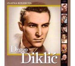 DRAGO DIKLIC - Zlatna kolekcija, 2011 (2 CD)